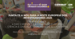CENIMAT|i3N na Noite Europeia dos Investigadores 2025 | Pavilhão do Conhecimento