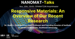 NANOMAT-Talk #13 | Responsive Materials: An Overview of Our Recent Research