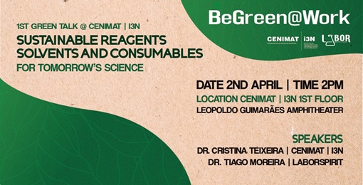 1st Green Talk: 1st GREEN TALK @ CENIMAT